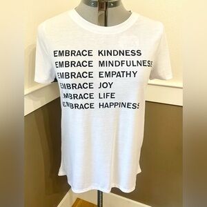 "Embrace Kindness" White Short Sleeve Graphic Tee XL Happiness T-shirt NWOT